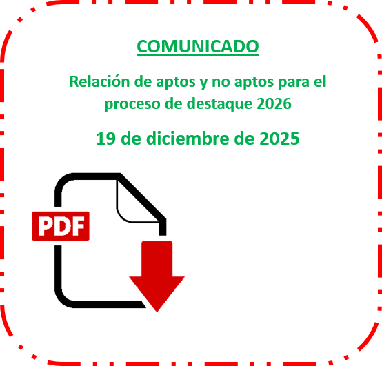 Relación de aptos y no aptos para el proceso de destaque 2026