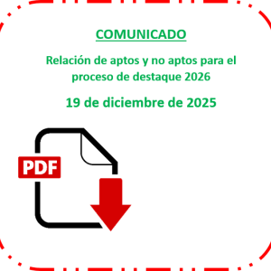 Relación de aptos y no aptos para el proceso de destaque 2026